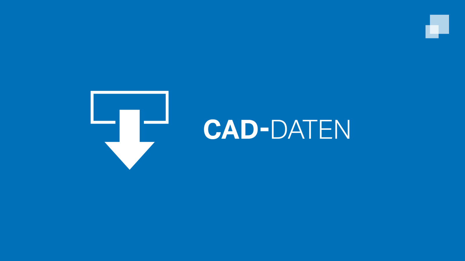 CAD-Daten CAD-Daten